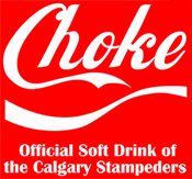CHOKE T SHIRT - FUNNY T SHIRT CANADA - CALGARY STAMPEDERS