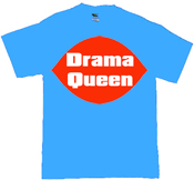 Drama Queen t shirt, Dairy Queen parody t shirt