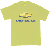 Chevrolame logo, Chevrolame t shirt