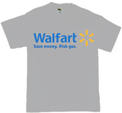 WAL FART, anti-Wal-Mart t shirt